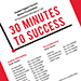 30 mins to Success
